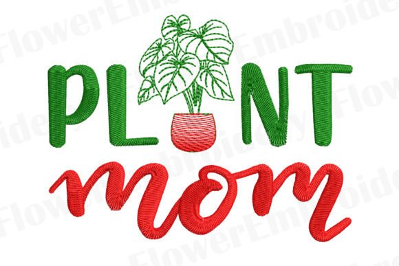Plant Mama Embroidery Design